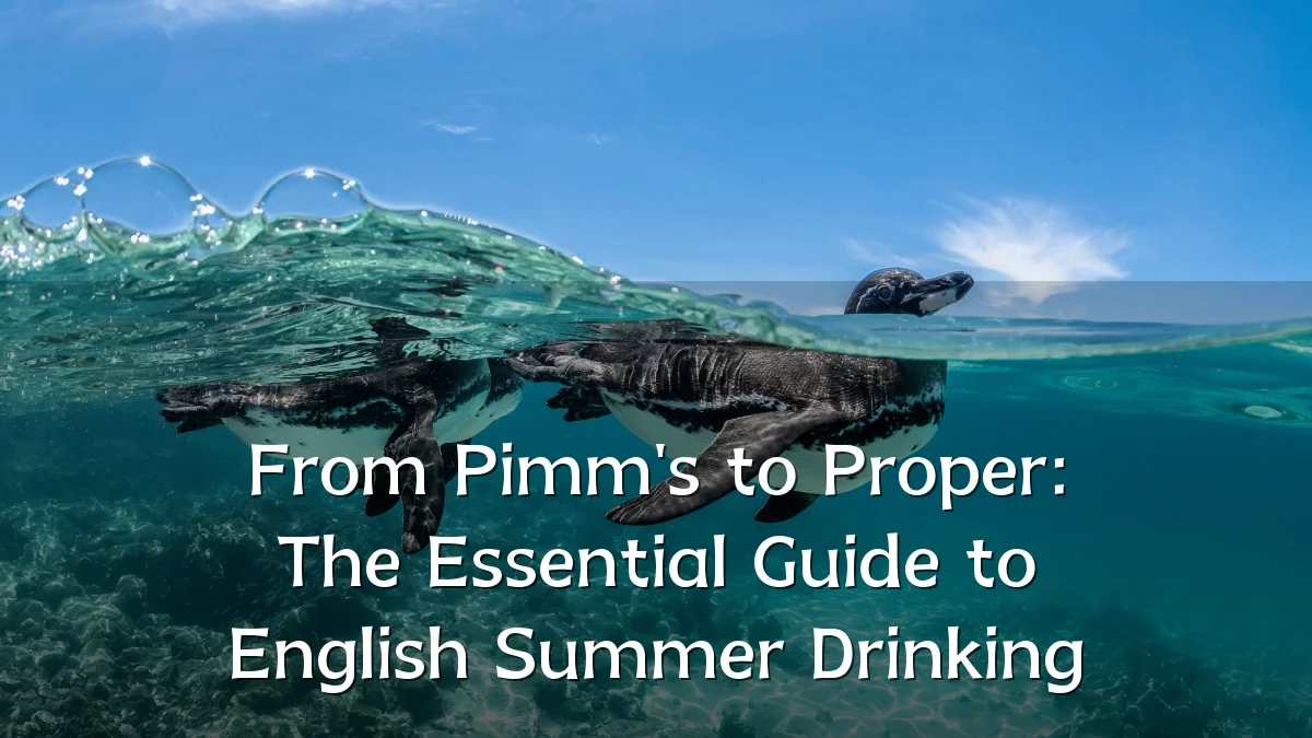 From Pimm's to Proper: The Essential Guide to English Summer Drinking