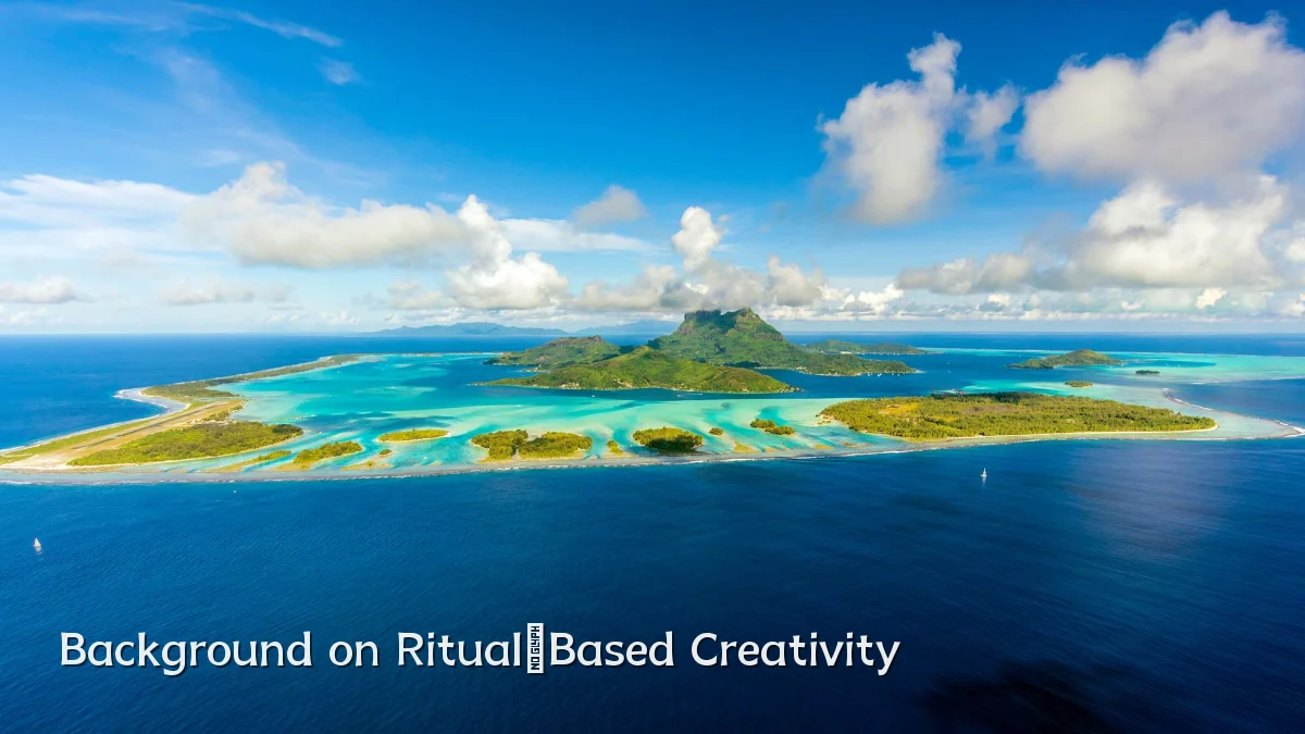 Background on Ritual‑Based Creativity